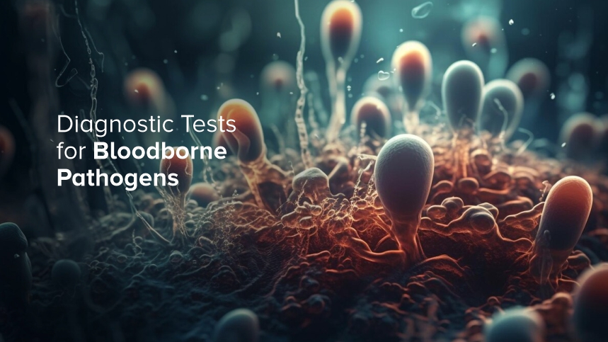 Diagnostic Tests for Bloodborne Pathogens: Understanding What You Need to Know