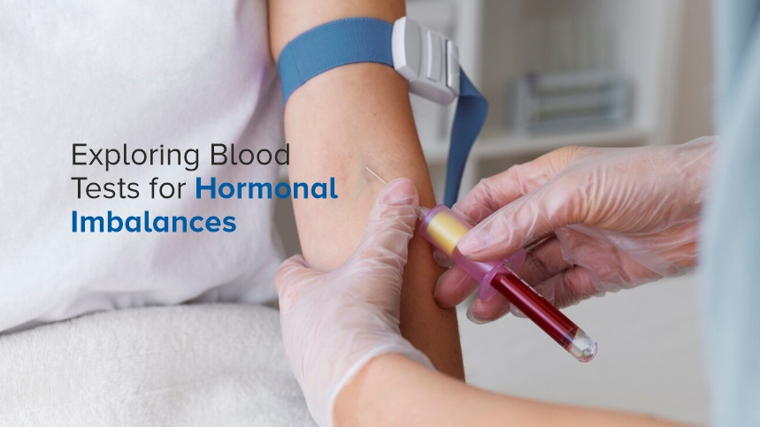Exploring Blood Tests for Hormonal Imbalances