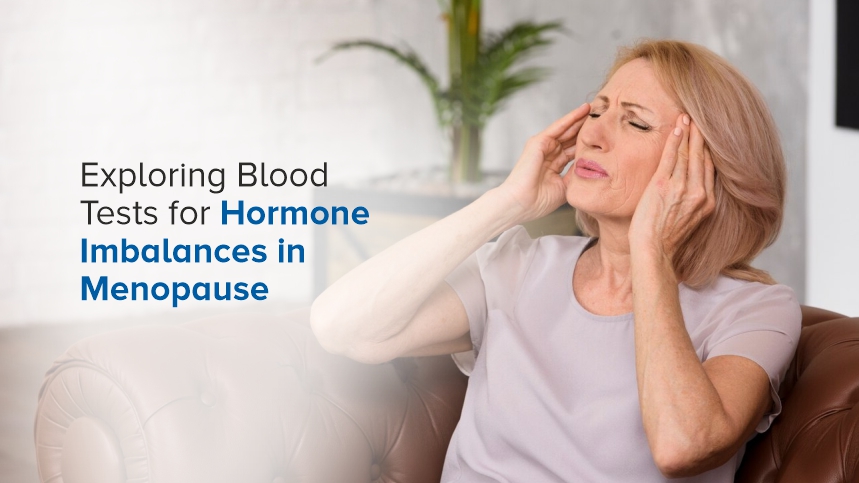 AMPATH Lab Exploring Blood Tests For Hormone Imbalances In Menopause