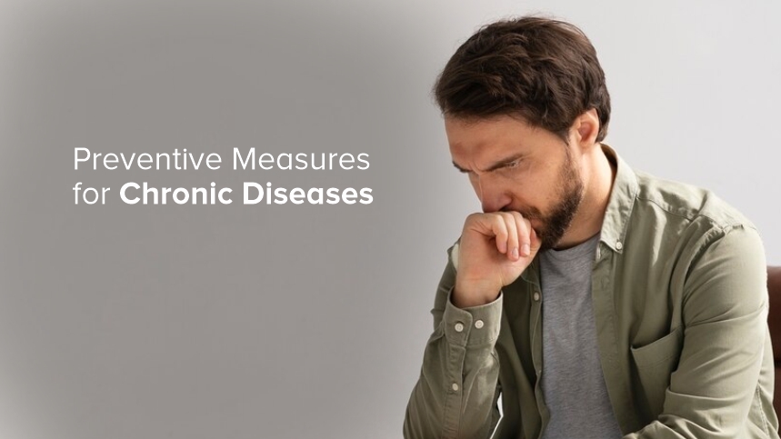Preventive Measures for Chronic Diseases: A Guide for Health-Conscious Individuals