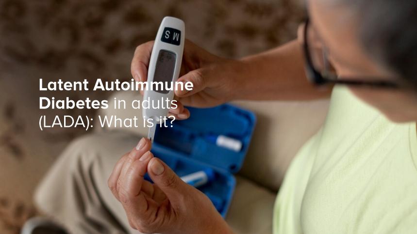 Understanding Latent Autoimmune Diabetes in Adults (LADA): The Invisible Struggle