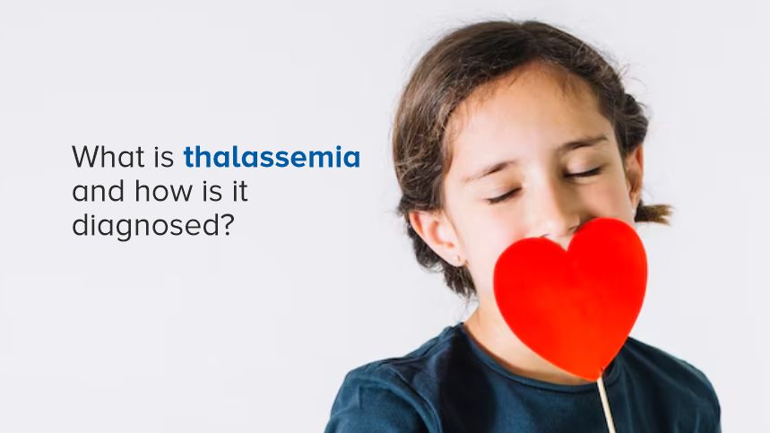 What is thalassemia and how is it diagnosed?