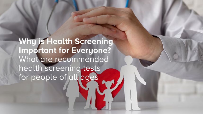 The Essential Guide to Health Screening: Why It Matters For Everyone