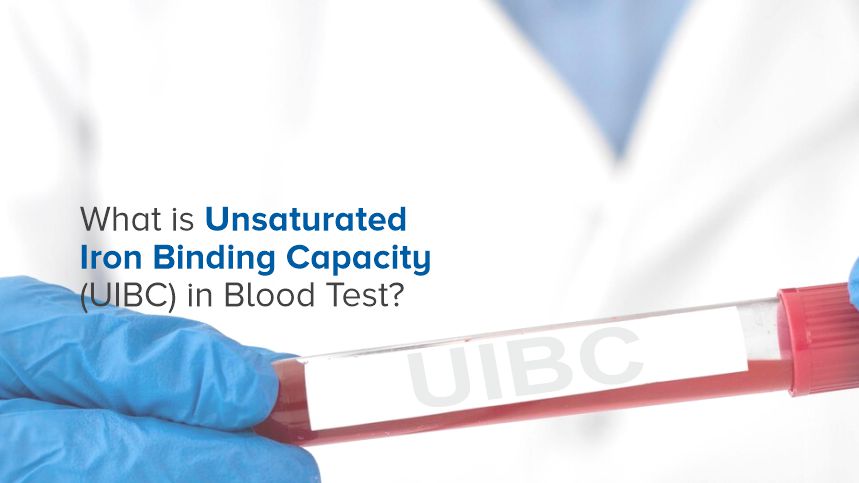 Demystifying UIBC in Blood Tests for Better Health Understanding