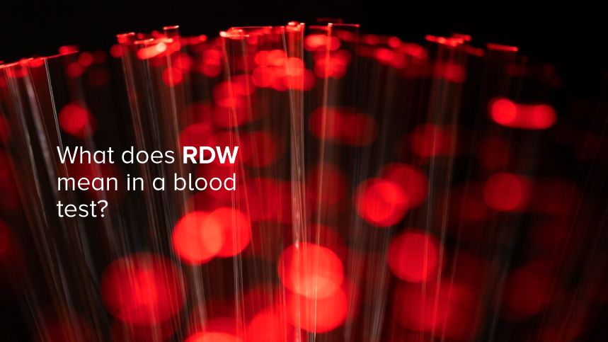 Cracking the Code of Your Blood Test: Understanding RDW Levels