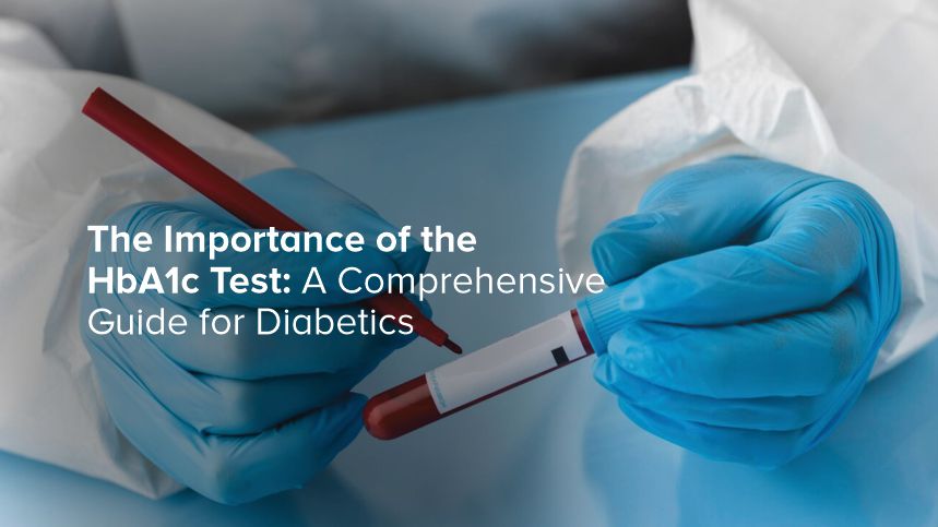 Keeping it in Check The Critical Role of the HbA1c Test for Diabetics