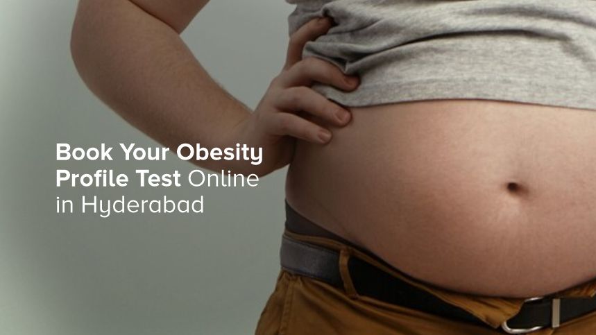 Discover Your Health Journey with an Online Obesity Profile Test in Hyderabad