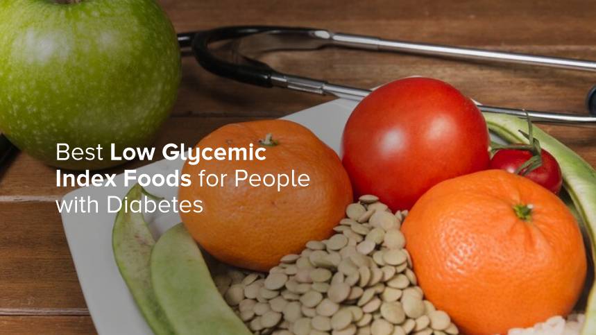 Best Low Glycemic Index Foods for People with Diabetes